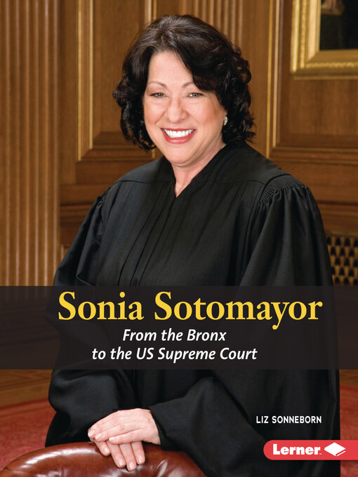 Title details for Sonia Sotomayor by Liz Sonneborn - Available